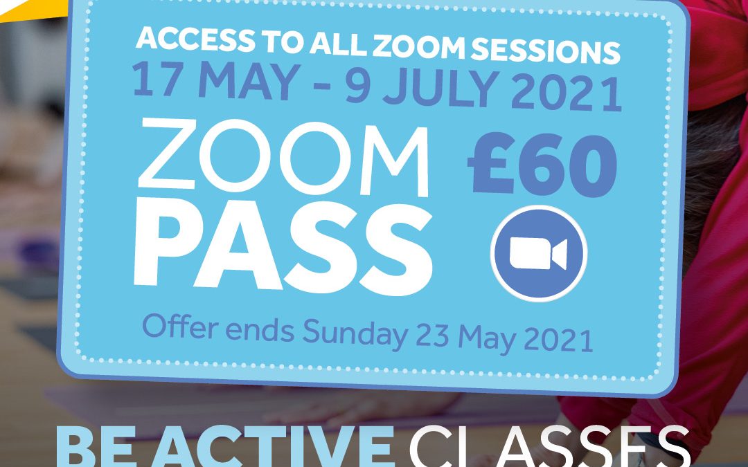 Be Active- Zoom classes 17th May – 9th July 2021