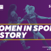 Women in Sport - History